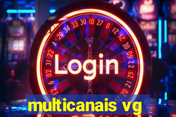 multicanais vg